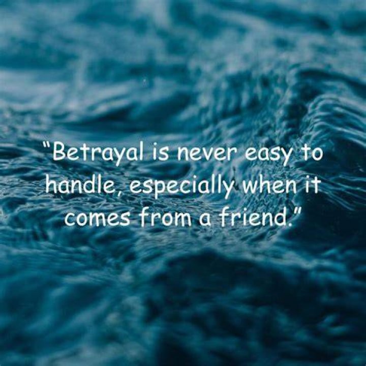 The Ultimate Collection Of Quotes About Friendship Betrayal